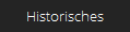 Historisches
